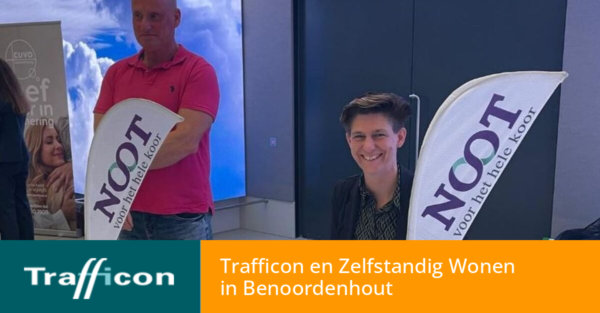 Trafficon en Zelfstandig Thuis Wonen in Benoordenhout, een verslag ...